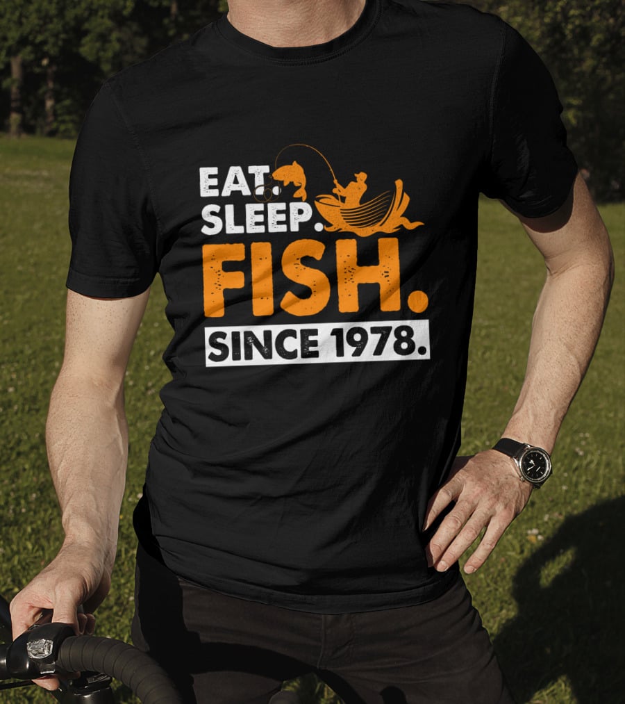 Eat Sleep Fish Since 1978 Vintage Fishing Enthusiast 41st Birthday T-Shirt