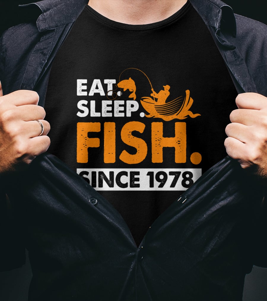 Eat Sleep Fish Since 1978 Vintage Fishing Enthusiast 41st Birthday T-Shirt