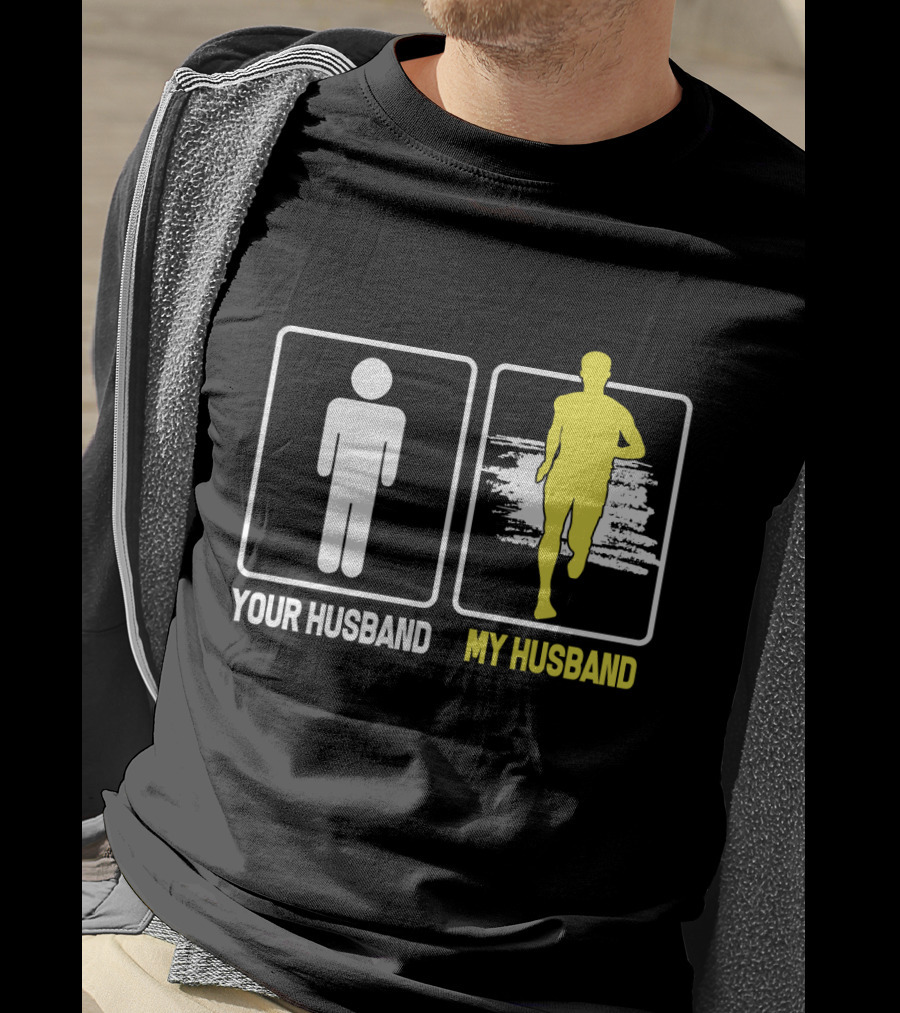 Your Husband My Husband Running T-Shirt