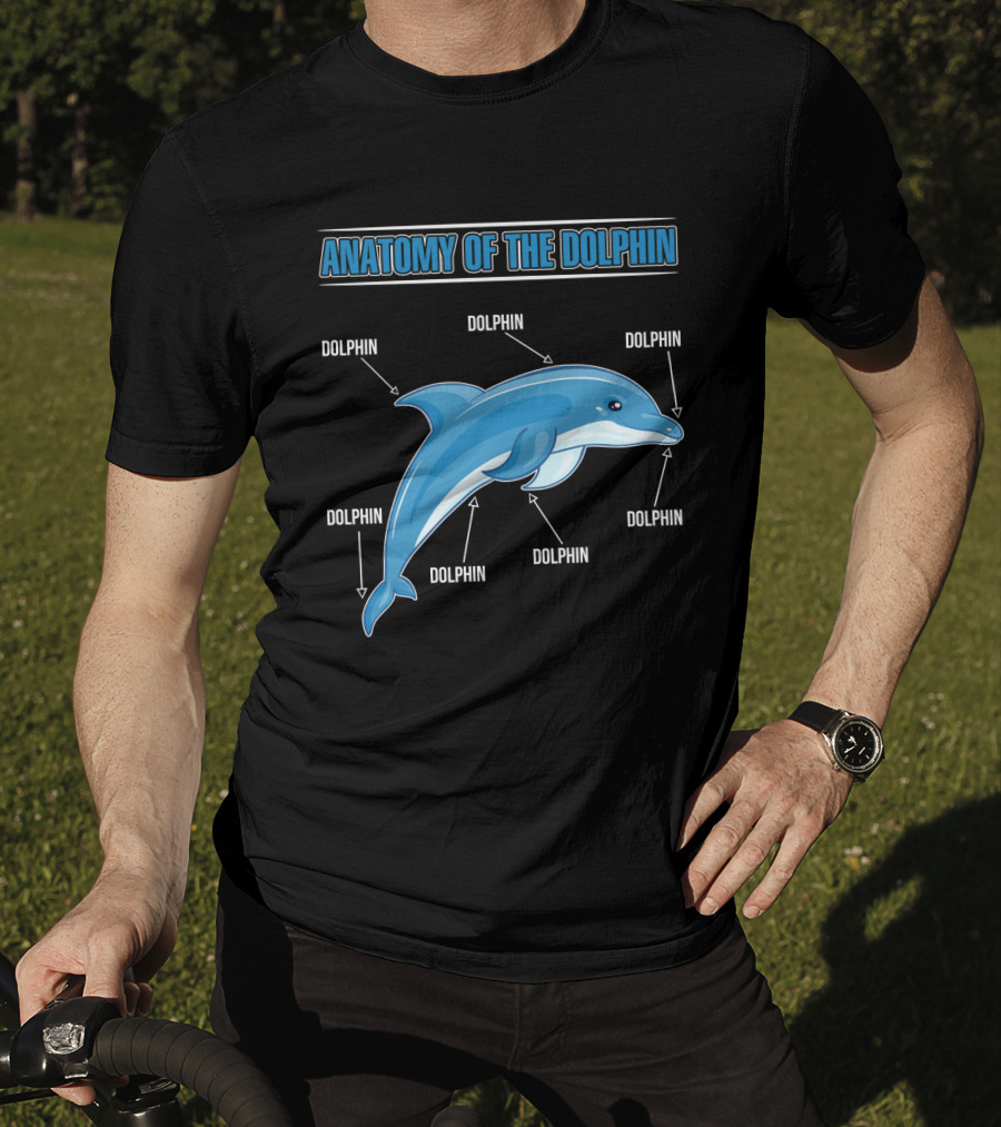 Anatomy Of The Dolphin Dolphin Dolphin Dolphin Dolphin Dolphin Dolphin T-Shirt