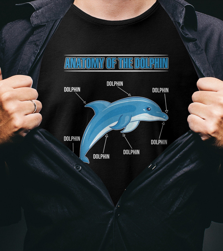 Anatomy Of The Dolphin Dolphin Dolphin Dolphin Dolphin Dolphin Dolphin T-Shirt