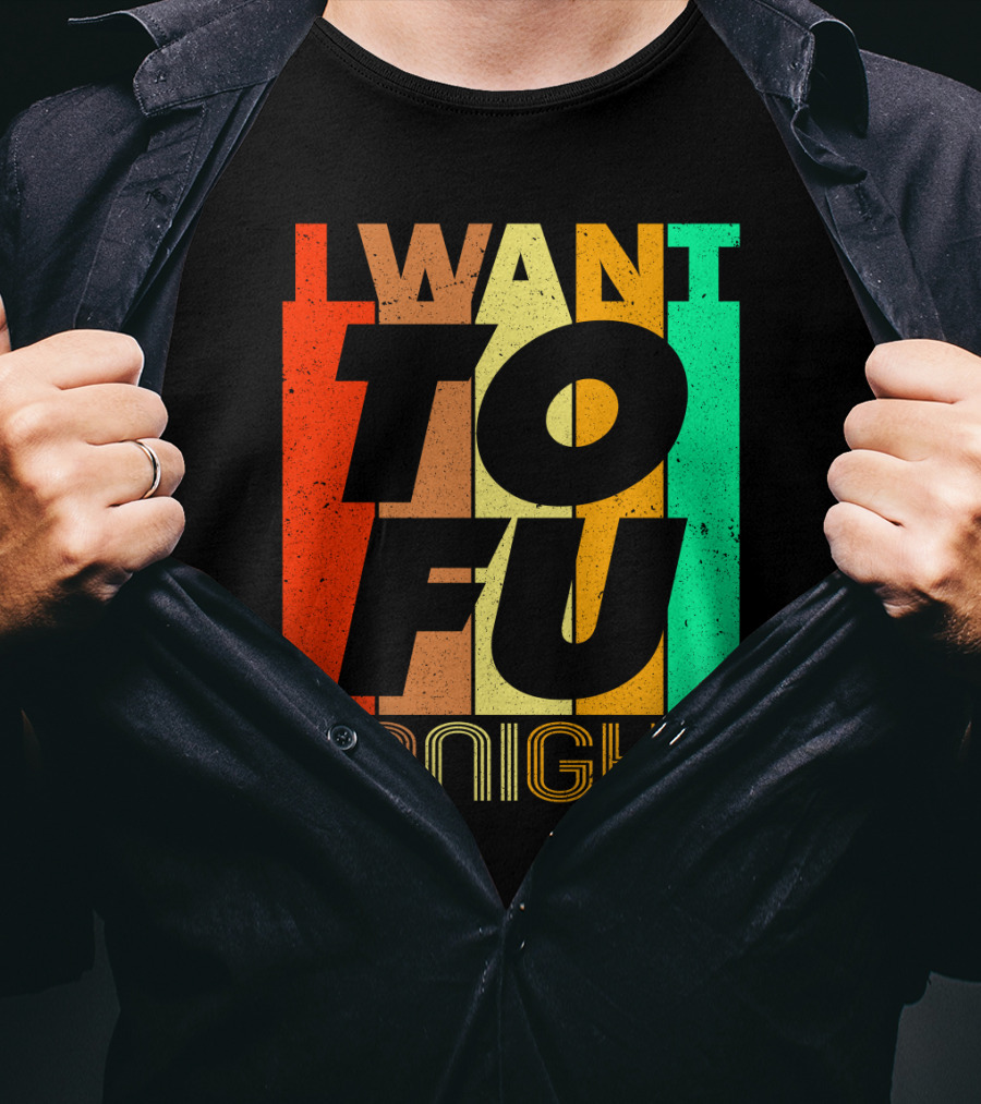 I Want Tofu Tonight Retro Text Blocks T-Shirt