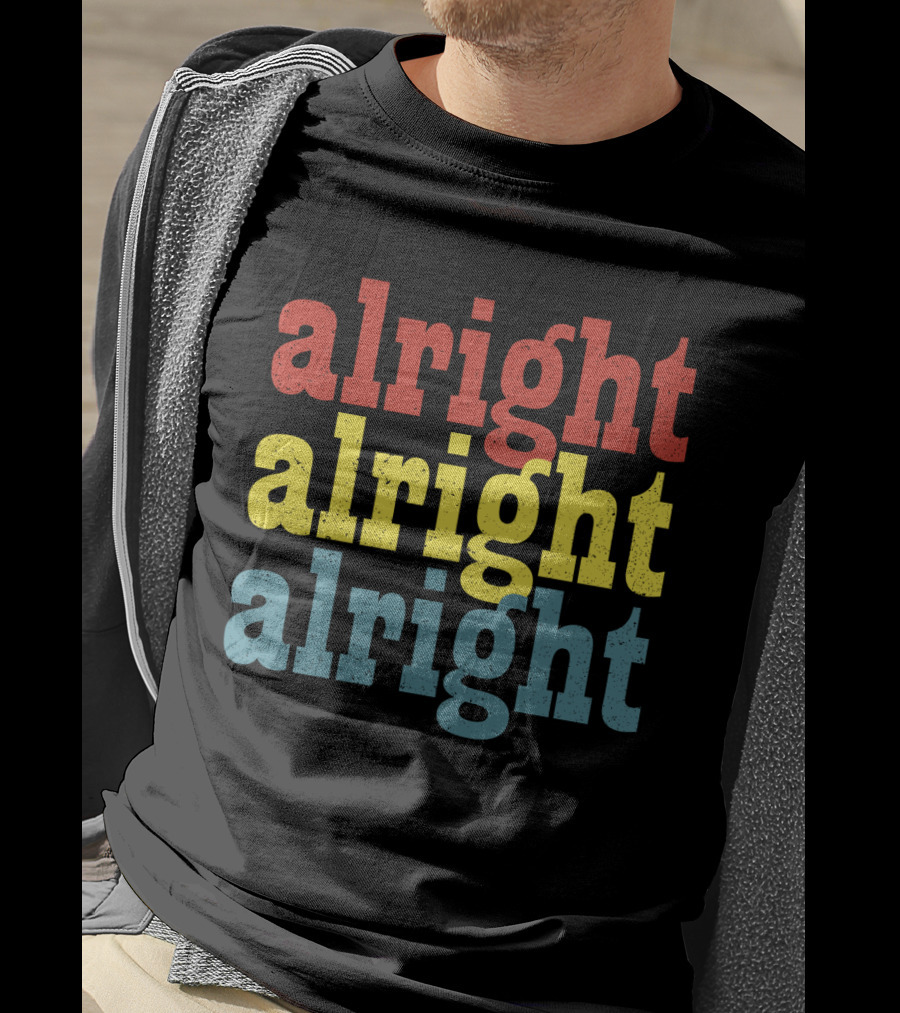 Alright Alright Alright Repeat Distressed Vintage 70s T-Shirt