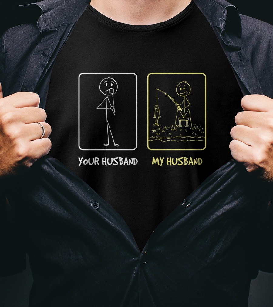 Your Husband My Husband Stick Figure Fishing Comparison T-Shirt