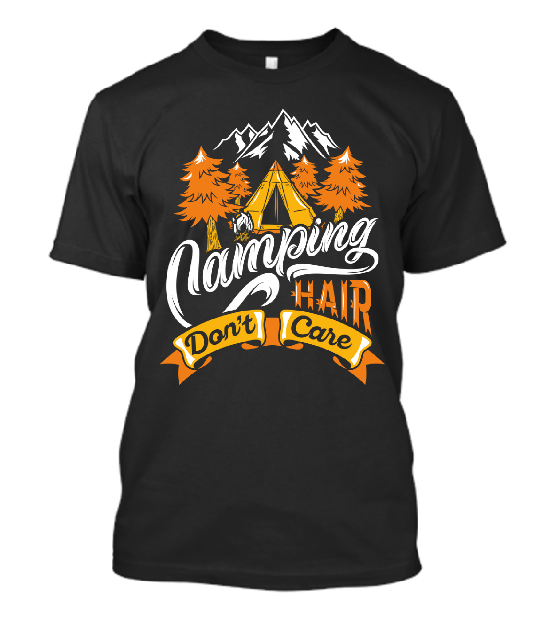 Camping Hair Don't Care Tent Mountains Trees T-Shirt