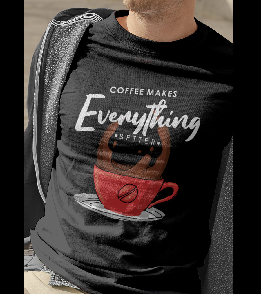 Coffee Makes Everything Better Red Cup Splash T-Shirt