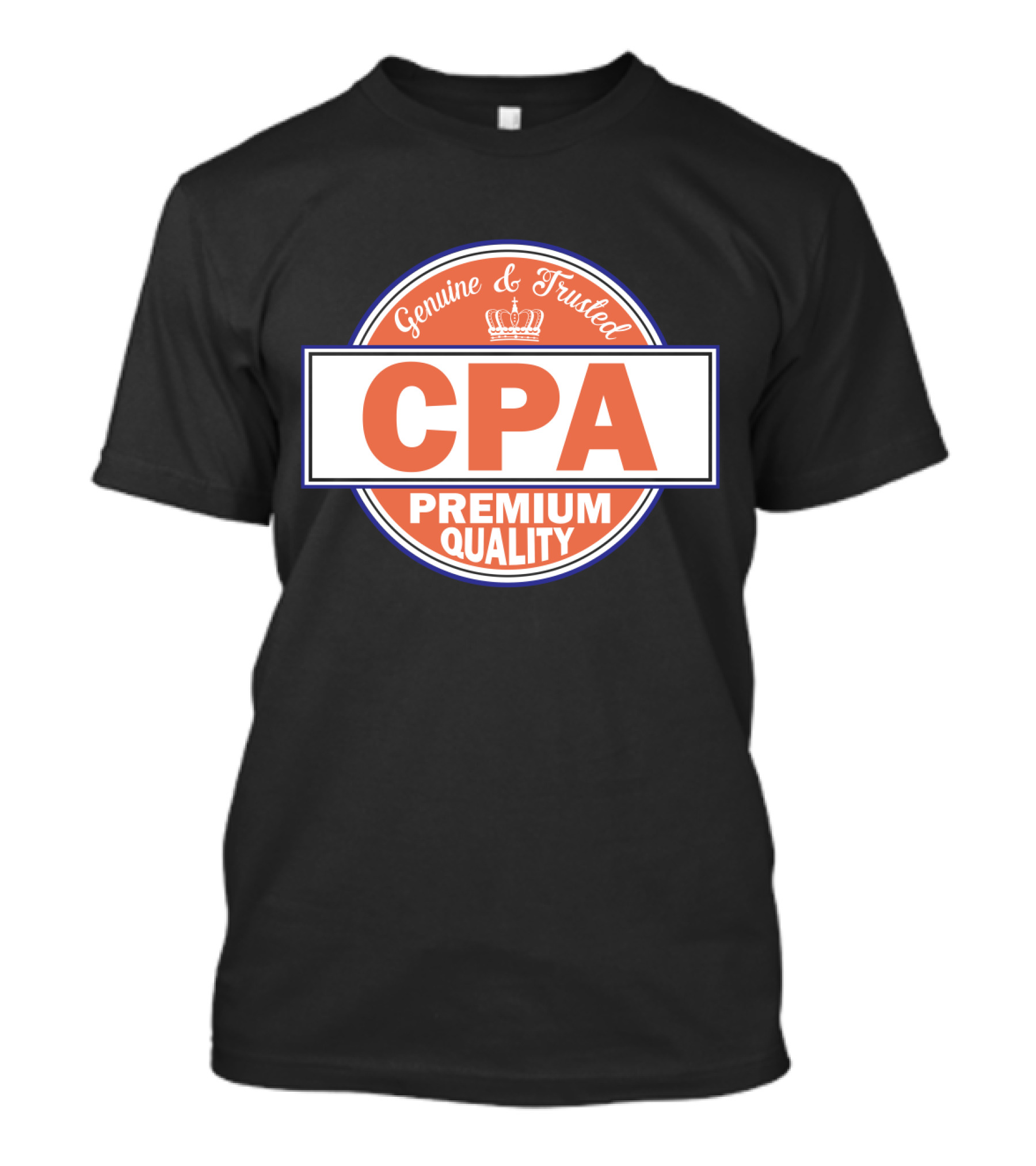 Genuine And Trusted CPA Premium Quality T-Shirt