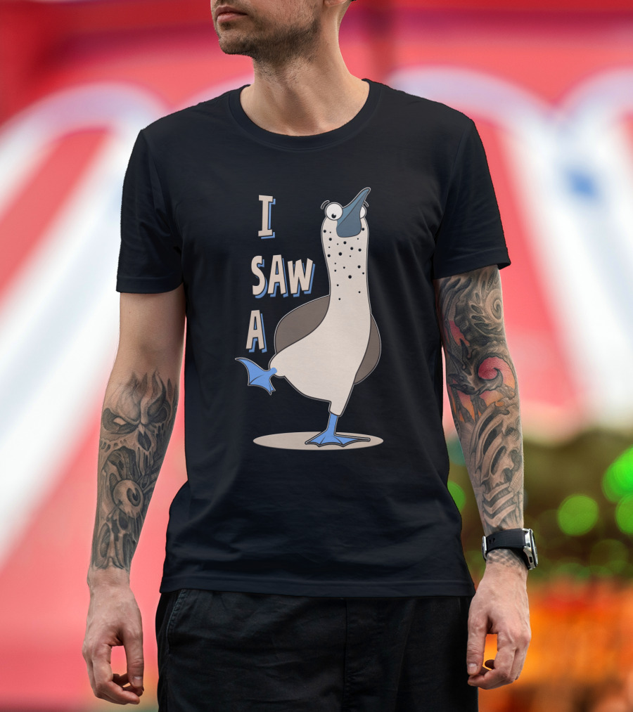 I Saw A Booby T-Shirt
