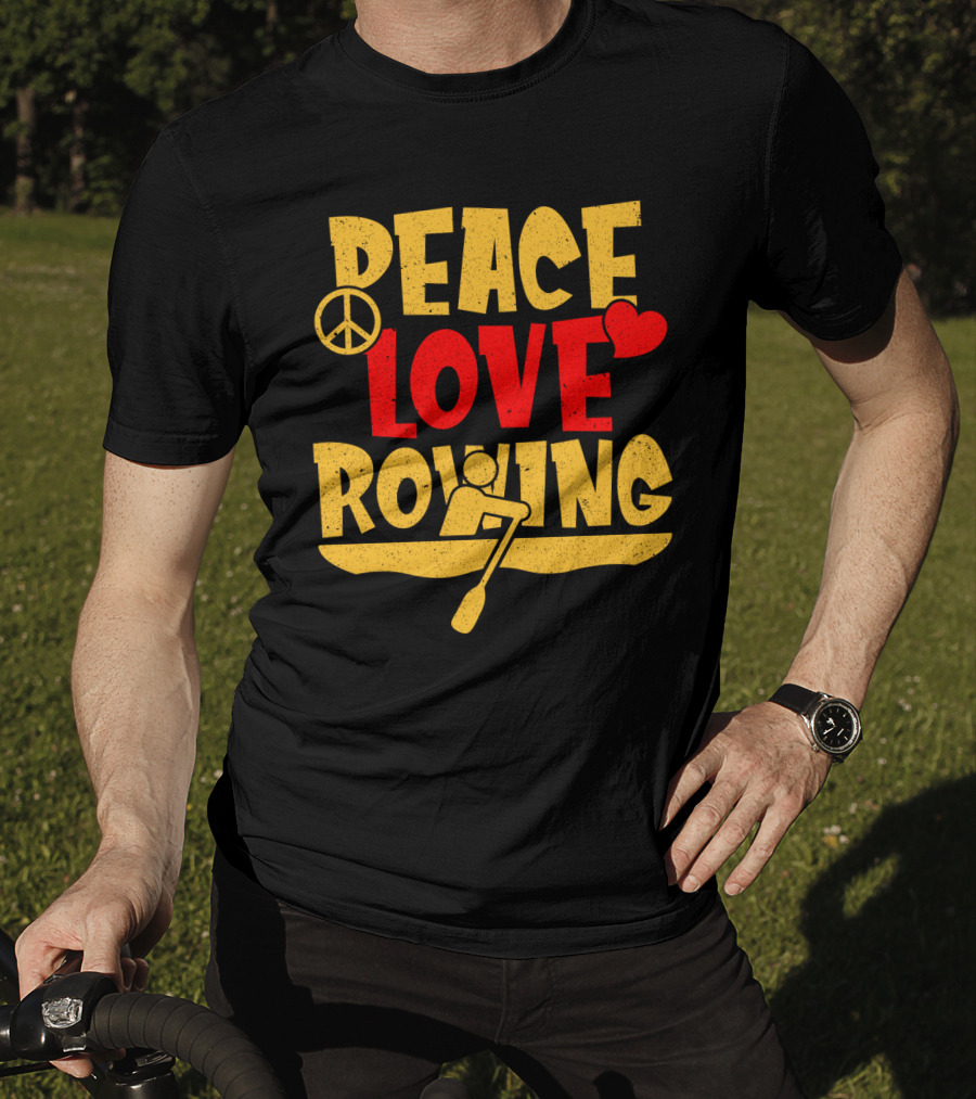 Peace Love Rowing Iconic Peace Symbol Heart Row Boat T-Shirt