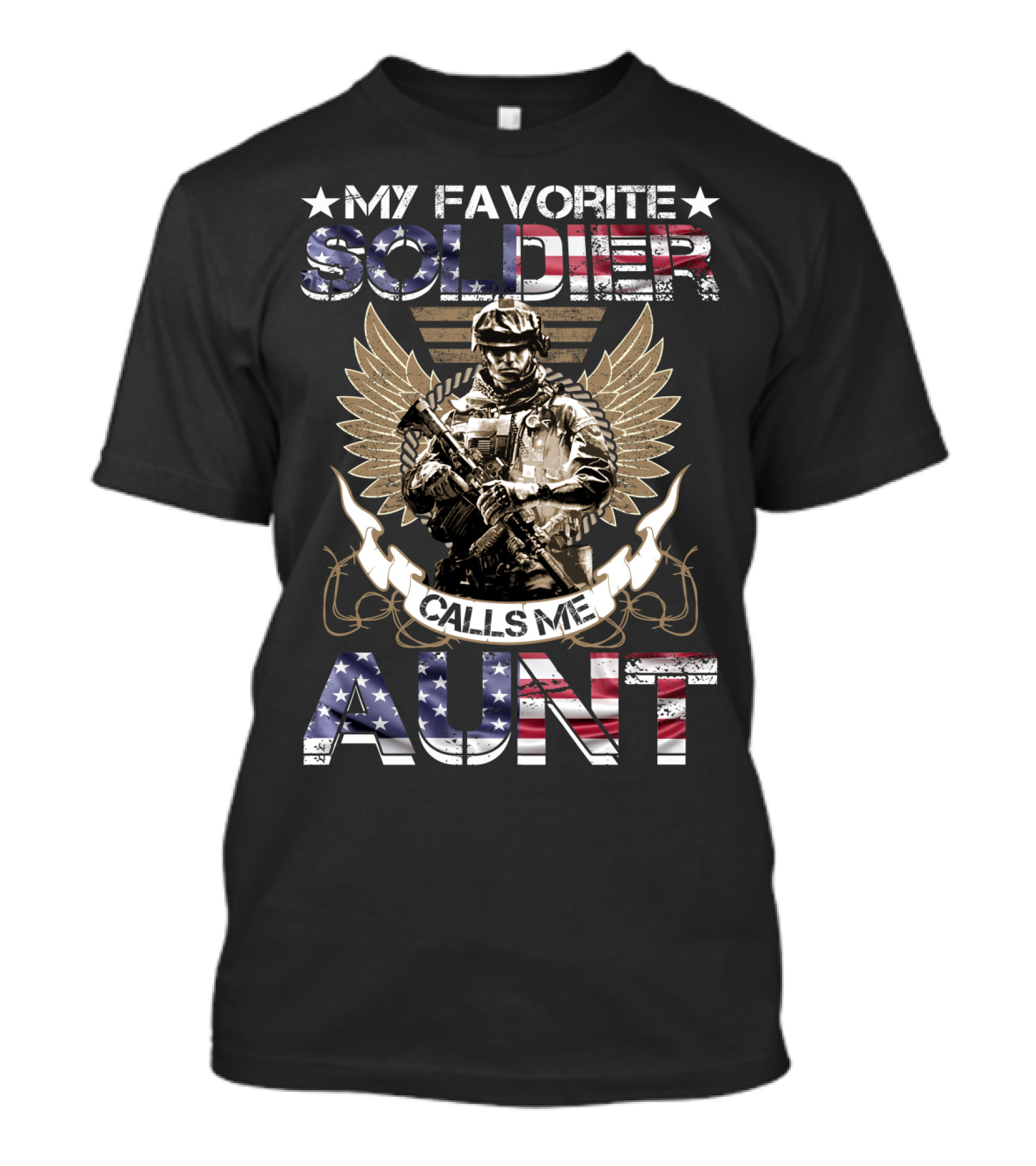 My Favorite Soldier Calls Me Aunt American Flag Wings T-Shirt