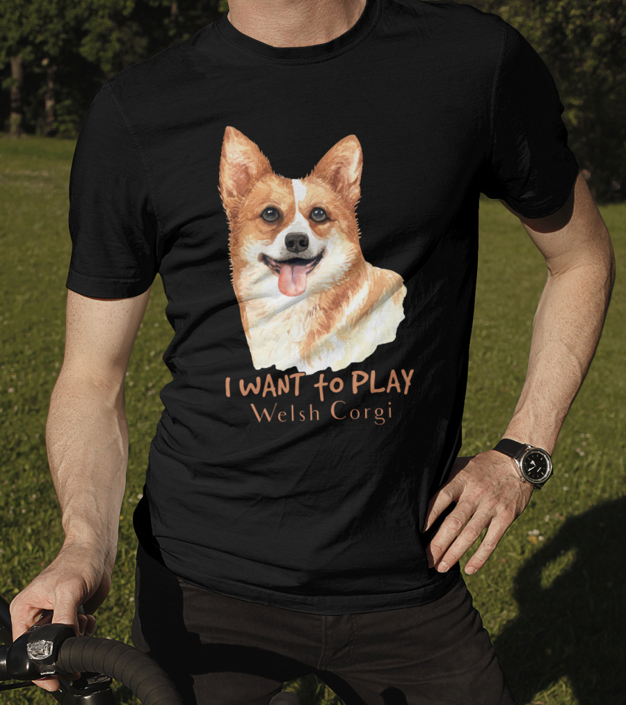 I Want To Play Welsh Corgi Dog Watercolor T-Shirt