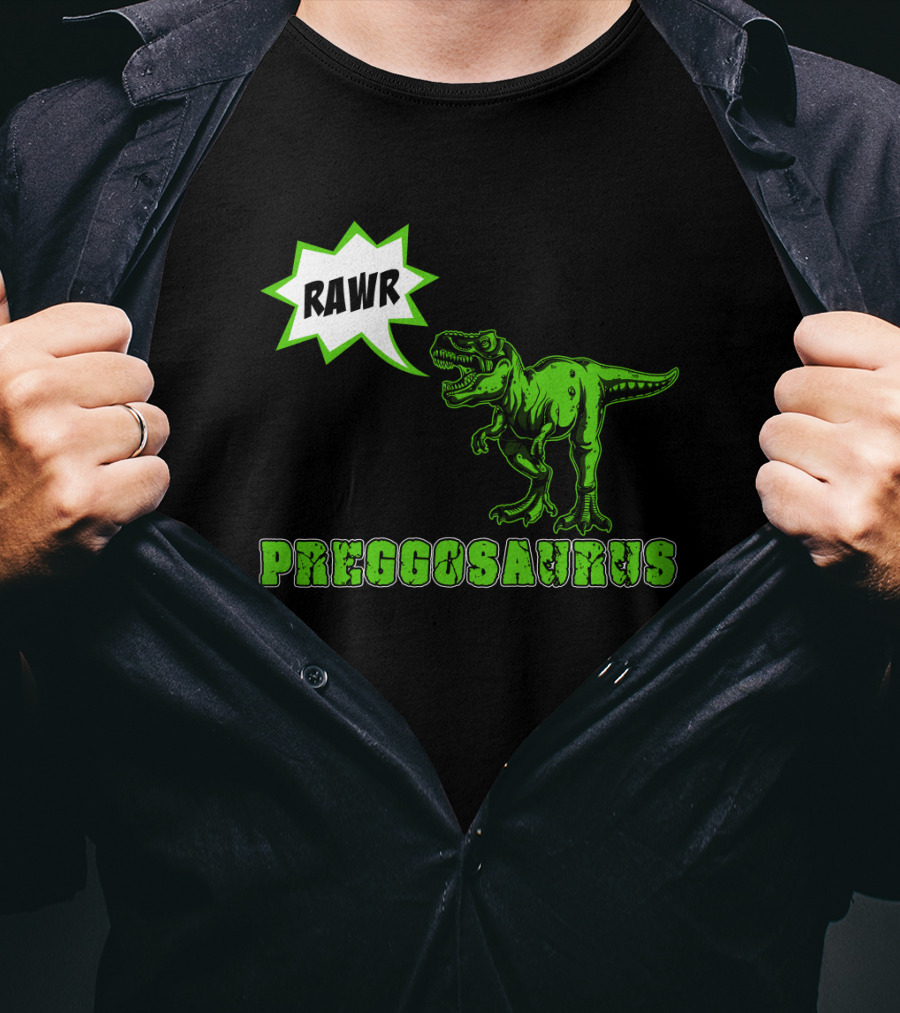 RAWR Preggosaurus T-Rex Fun T-Shirt