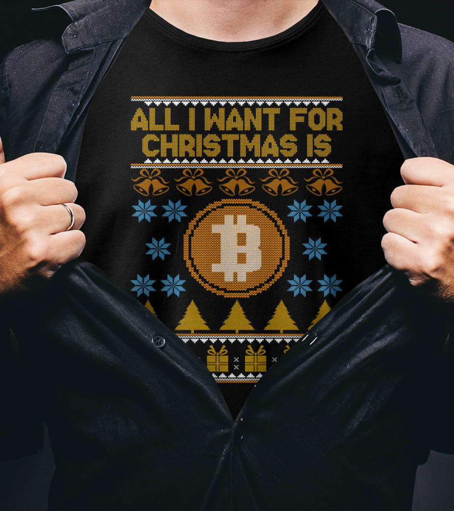 All I Want For Christmas Is Bitcoin Bells Trees Snowflakes T-Shirt