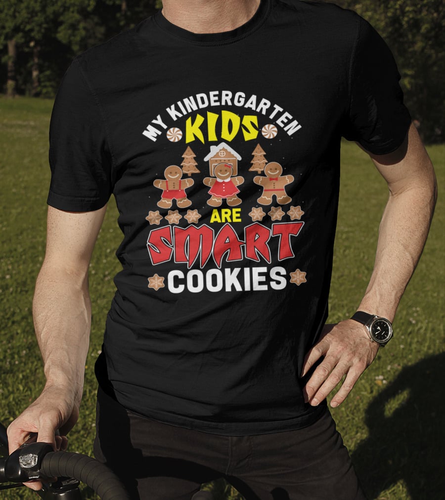 My Kindergarten Kids Gingerbread Are Smart Cookies Holiday Fun T-Shirt