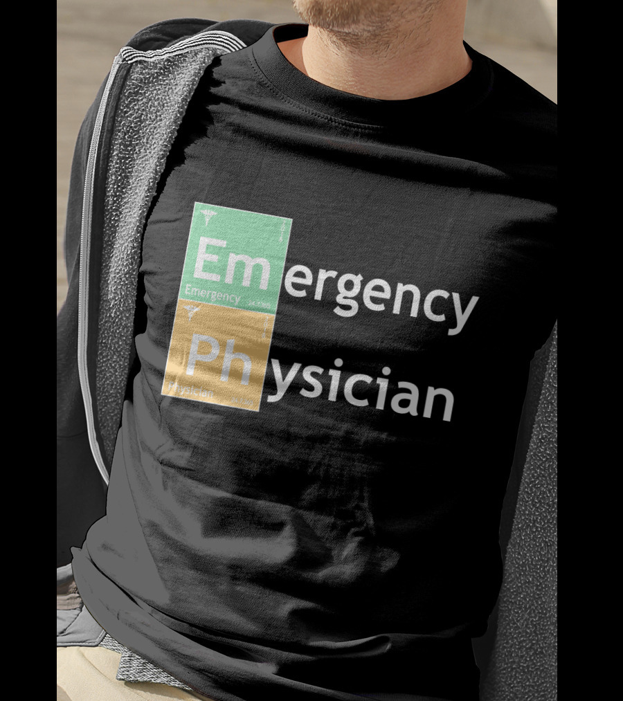 Emergency Medicine Ph Physician Periodic Table T-Shirt