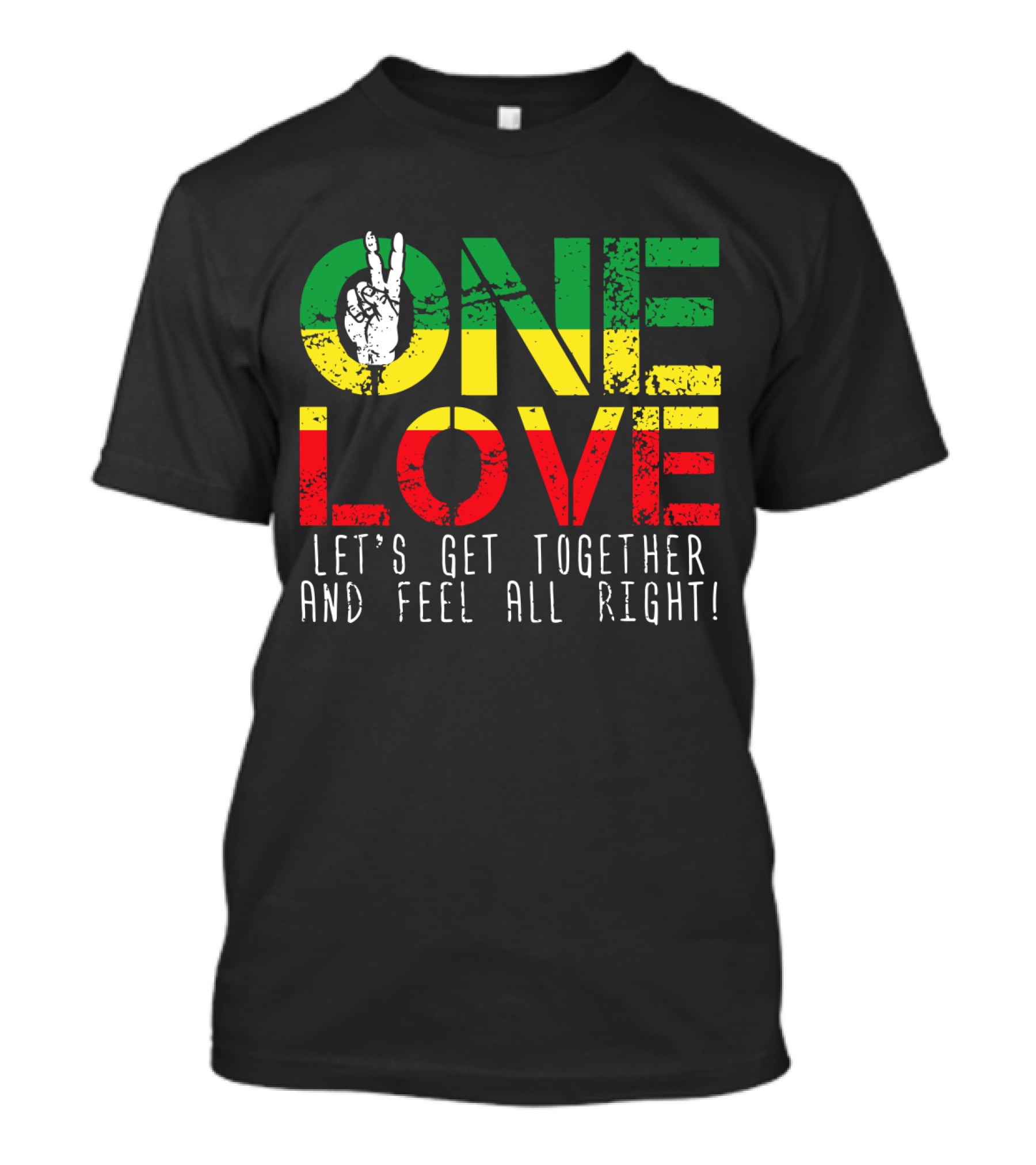 One Love Jamaica Let's Get Together And Feel All Right T-Shirt