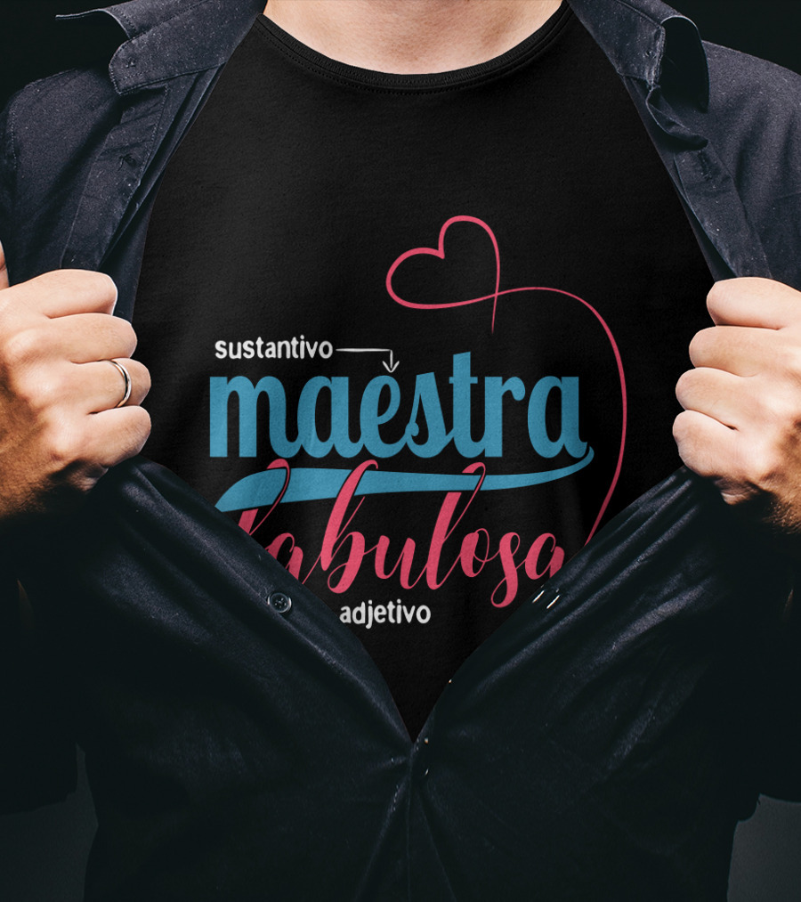 Sustantivo Maestra Fabulosa Adjetivo T-Shirt