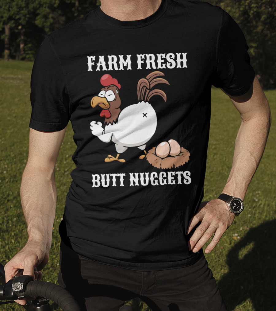 Farm Fresh Butt Nuggets Chicken Farming Cartoon Chicken Eggs T-Shirt