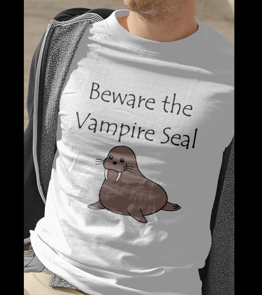 Beware The Vampire Seal Walrus T-Shirt