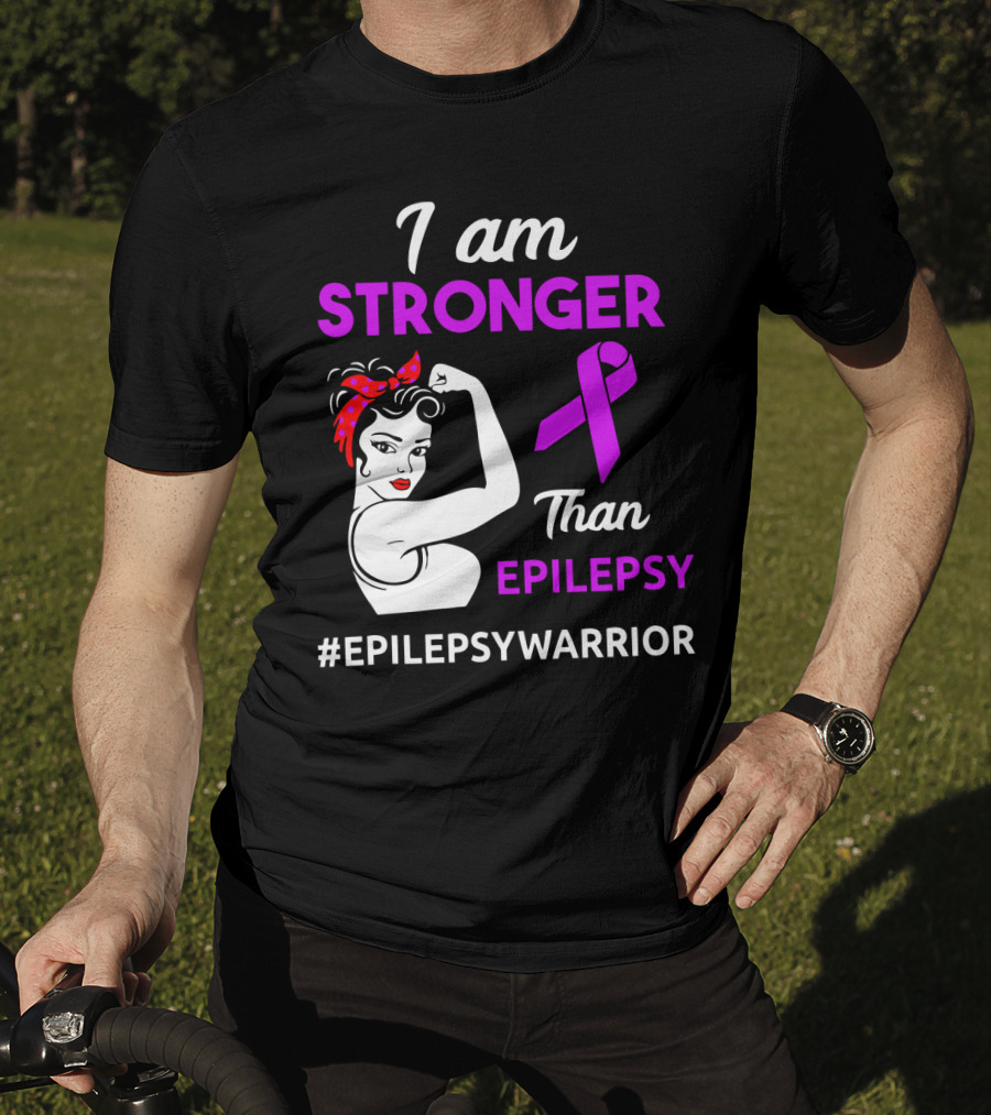 I Am Stronger Than Epilepsy #EpilepsyWarrior T-Shirt
