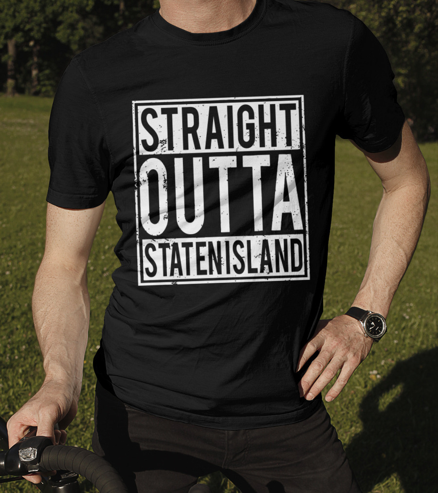 Straight Outta Staten Island T-Shirt