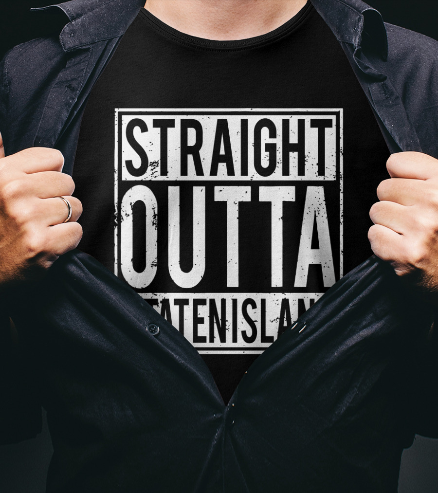 Straight Outta Staten Island T-Shirt