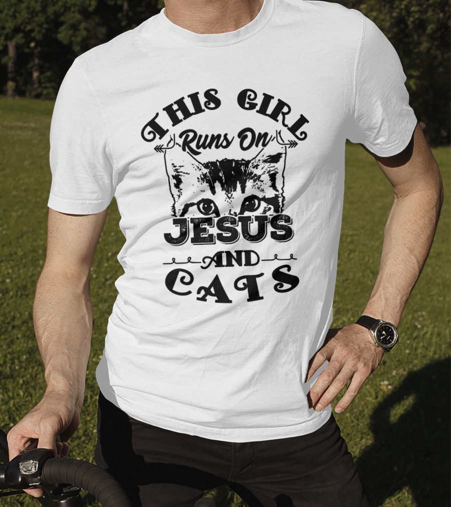This Girl Runs On Jesus And Cats T-Shirt