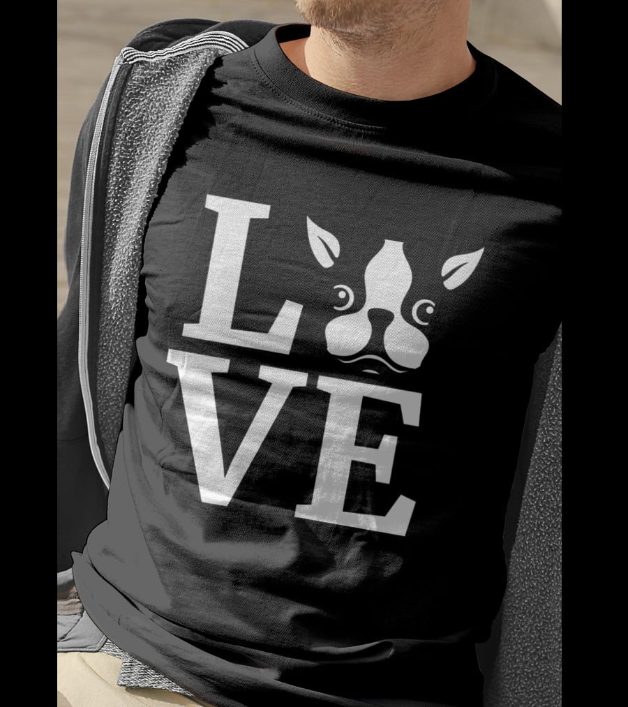 LOVE My Bostie T-Shirt