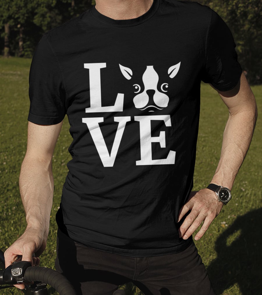 LOVE My Bostie T-Shirt