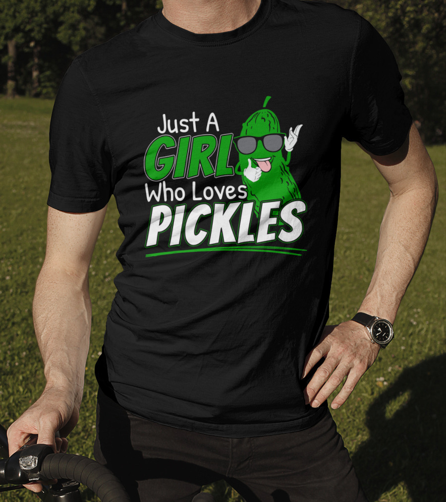 Just A Girl Who Loves Pickles Cool Sunglasses Pickle Character T-Shirt