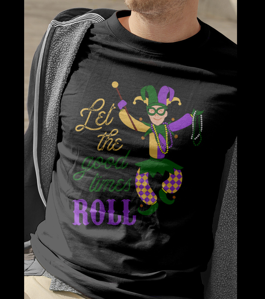 Let The Good Times Roll Mardi Gras Jester Costume Beads Fun T-Shirt