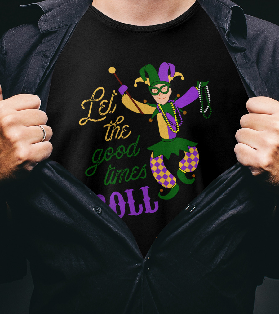 Let The Good Times Roll Mardi Gras Jester Costume Beads Fun T-Shirt