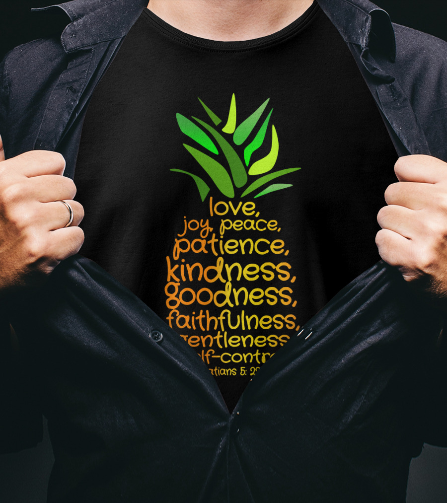 Pineapple Symbol Galatians 5:22-23 Love Joy Peace Patience Kindness Goodness Faithfulness Gentleness Self-Control T-Shirt