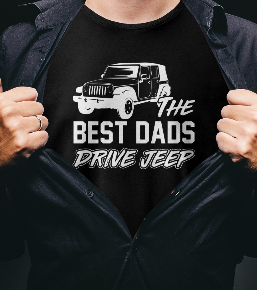 The Best Dads Drive Jeep Iconic Wrangler T-Shirt