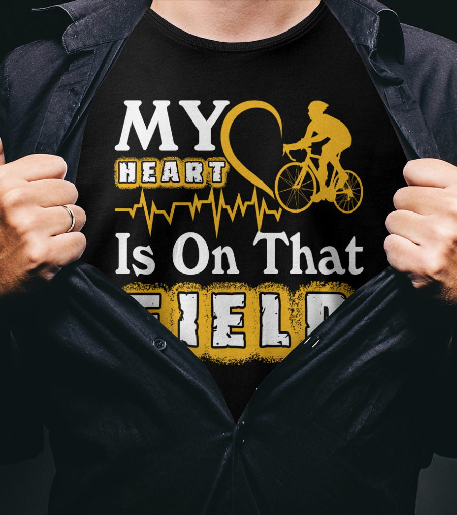 My Heart Is On That Field Cycling Bike Rider Heartbeat T-Shirt