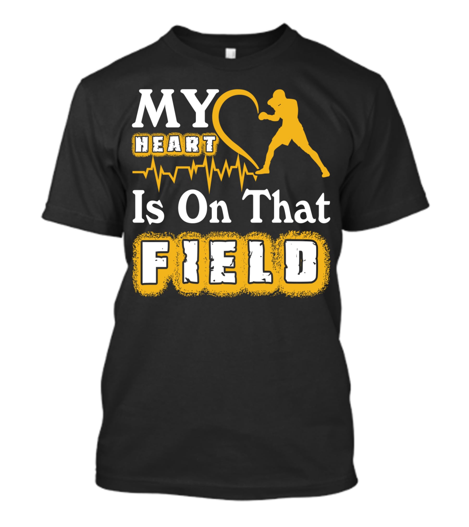 MY Heart Boxing Is On That FIELD T-Shirt