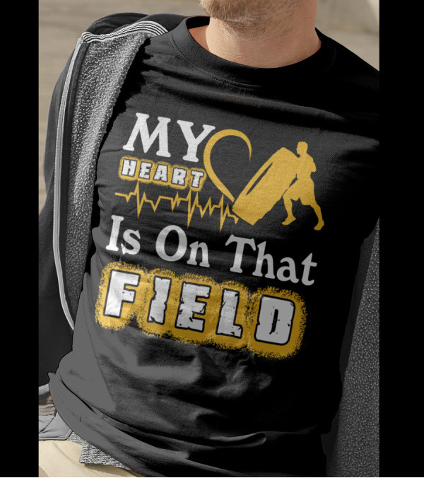 MY Heart Is On That Field Workout Tire Flip Fitness Passion T-Shirt