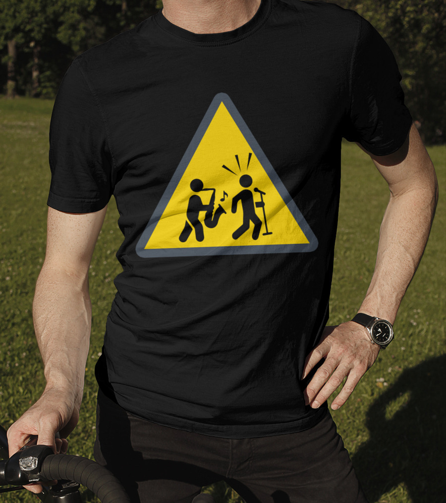 Funny Saxophone Caution Sign Warning Note Music Humor T-Shirt