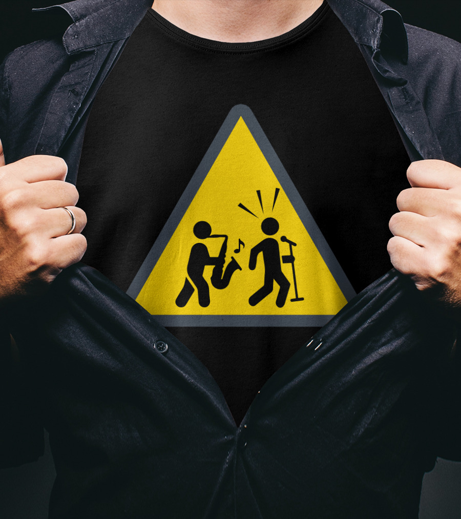 Funny Saxophone Caution Sign Warning Note Music Humor T-Shirt