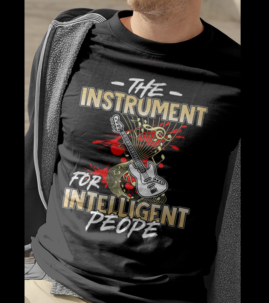 The Instrument For Intelligent People With Bass Guitar And Musical Notes T-Shirt