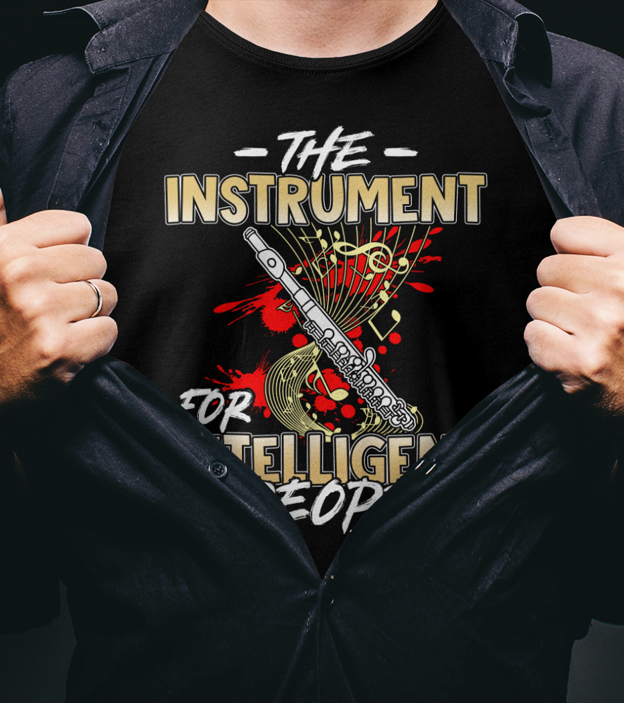 The Instrument For Intelligent People With Piccolo And Musical Notes T-Shirt