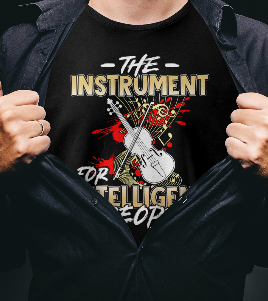 Violin The Instrument For Intelligent People Music Notes T-Shirt