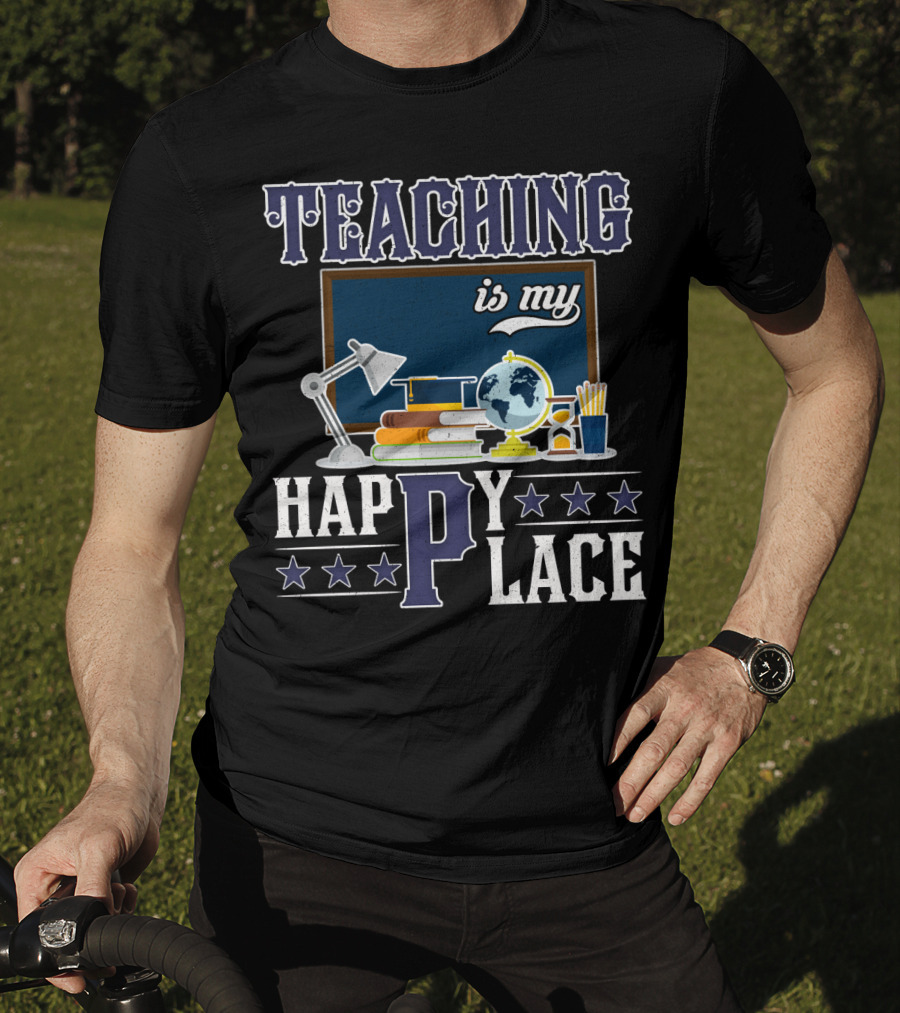 Teaching Is My Happy Place Blackboard Books Globe Lamp Stars T-Shirt