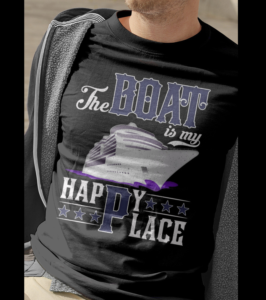 The Boat Is My Happy Place Cruise Ship With Stars T-Shirt