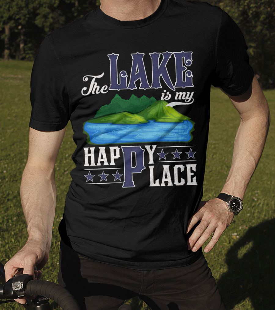The Lake Is My Happy Place With Blue Water And Green Mountain Scene T-Shirt