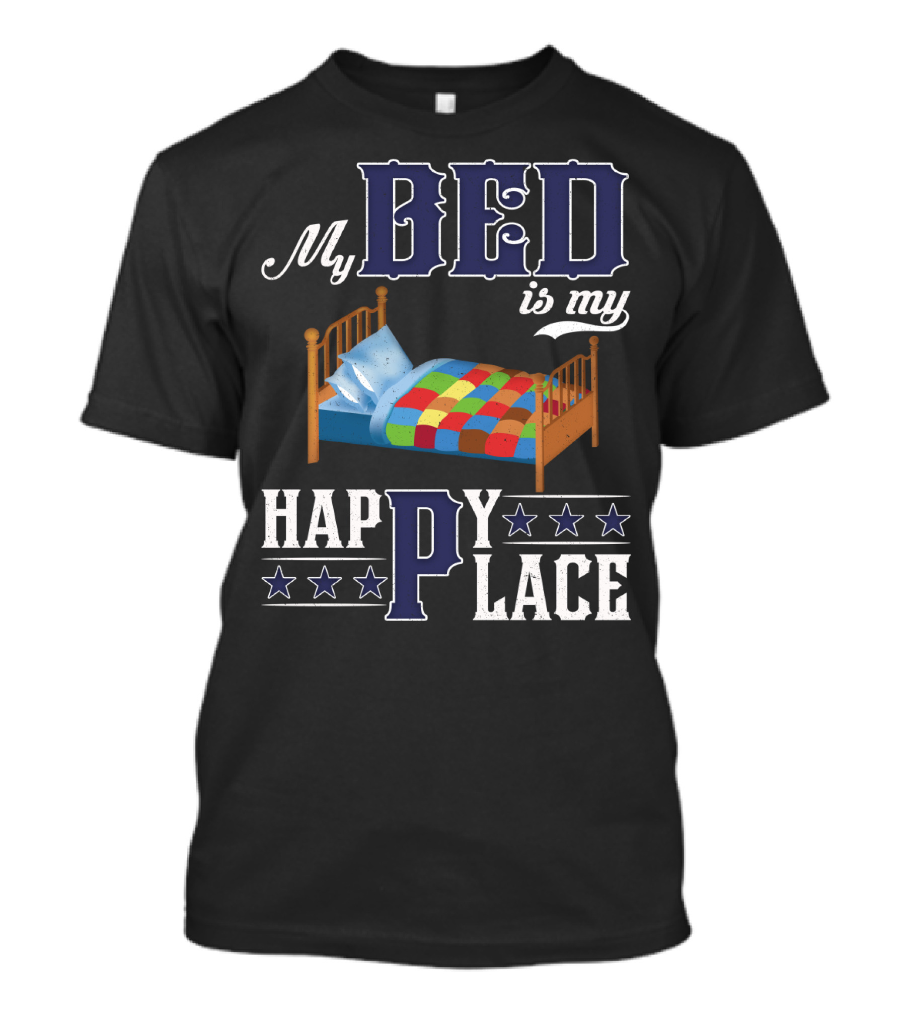 My Bed Is My Happy Place Stars Quilt T-Shirt
