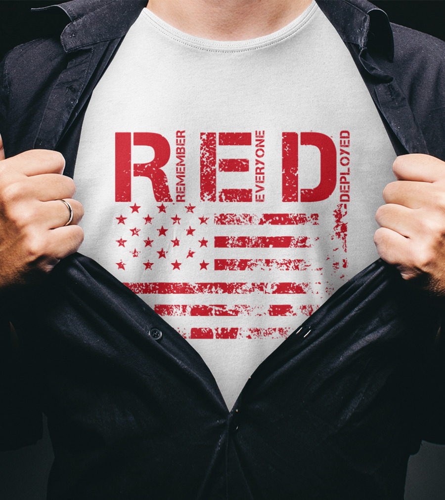 Red Fridays Remember Everyone Deployed American Flag T-Shirt