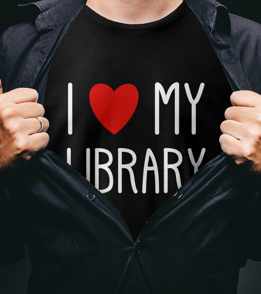 I Love My Library T-Shirt