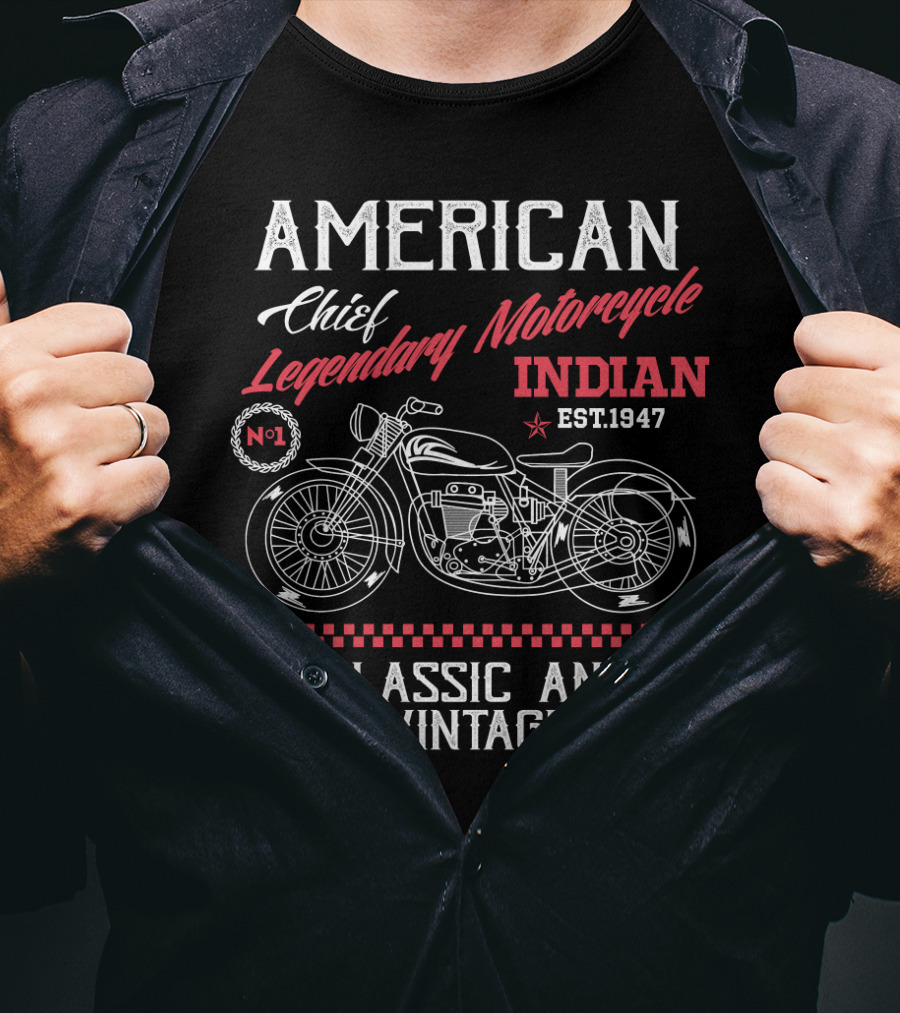 American Chief Legendary Motorcycle Indian Est.1947 Classic And Vintage T-Shirt