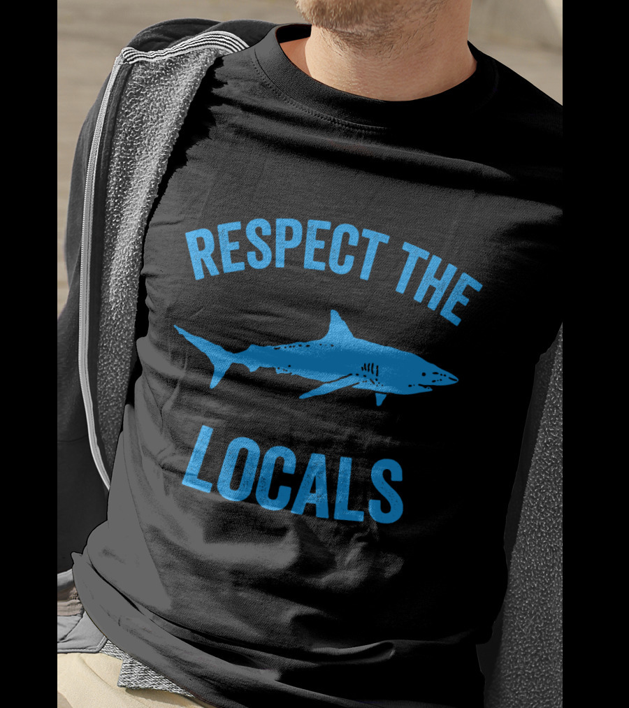 Respect The Locals Shark Ocean Wildlife T-Shirt